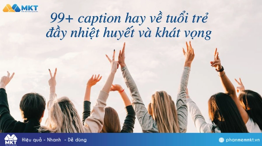 99+ stt thanh xuân đầy cảm xúc, những câu nói hay về tuổi trẻ