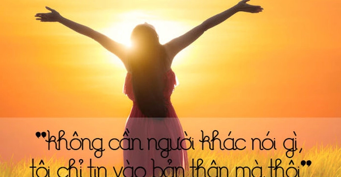 Những Câu Nói Tích Cực Về Bản Thân Truyền Cảm Hứng
